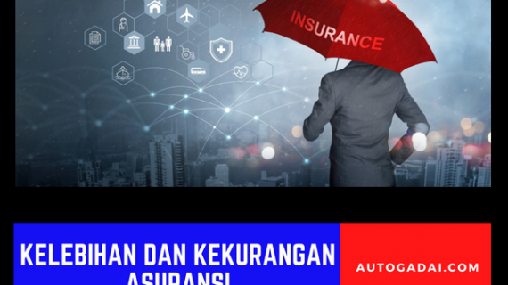 Kelebihan dan Kekurangan Asuransi