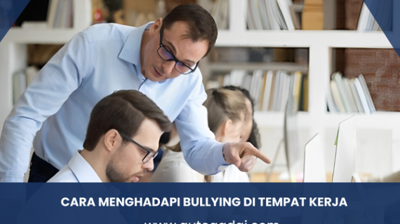Cara Menghadapi Bullying di Tempat Kerja