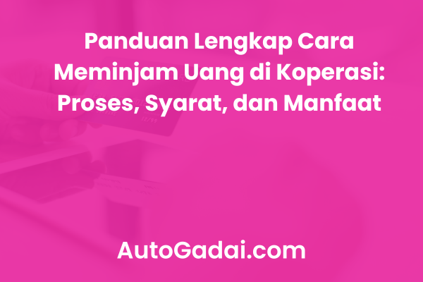 cara meminjam uang di koperasi
